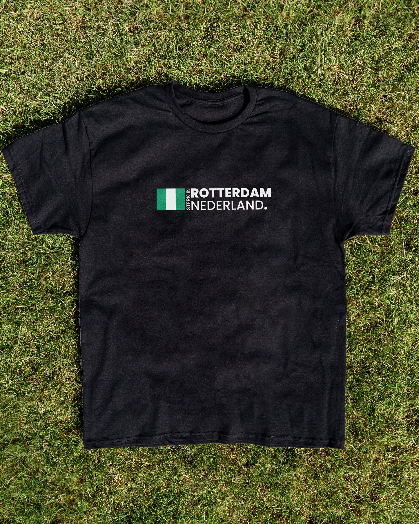 Sterk in Rotterdam, Sterk in Nederland T-Shirt